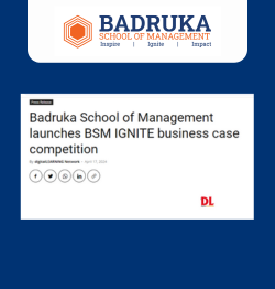Badruka School of Management launches BSM IGNITE business case competition