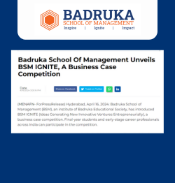 Badruka School Of Management Unveils BSM IGNITE, A Business Case Competition