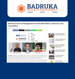Badruka School of Management Unveils BSM IGNITE, a Business Case Competition
