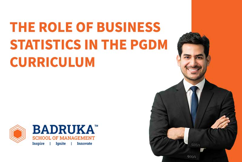 The Importance of Business Statistics in PGDM Curriculum: Equipping Future Leaders with Essential Analytical Skills