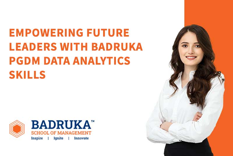 Empowering the future: How Badruka’s PGDM equips students with Data Analytics skills for informed decision-making